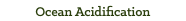 Ocean Acidification